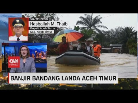 Banjir Bandang Landa Aceh Timur