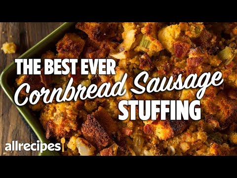 How to make the BEST EVER Cornbread Sausage Stuffing | Thanksgiving Stuffing Recipe | Allrecipes.com