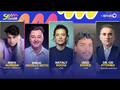 🔴 SEM CENSURA RECEBE EMÍLIO ORCIOLLO NETTO, RAFA ALMEIDA, NATALY ROCHA, IAGO XAVIER E DR.CID PITOMBO