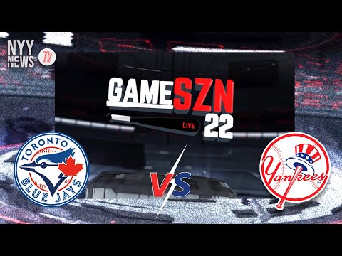 GameSZN LIVE: Yankees Host a 2-Game Series with the Toronto Blue Jays