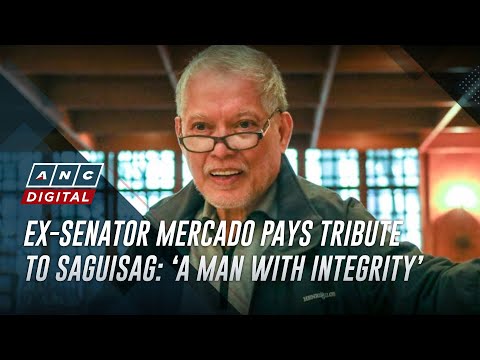 Ex-senator Mercado pays tribute to Saguisag: ‘A man with integrity’ | ANC
