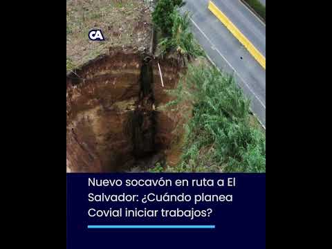 Nuevo socavón en ruta a El Salvador, esto dice Covial