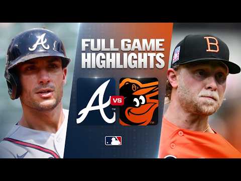 애틀랜타 브레이브스 vs 볼티모어 오리올스: 공식 풀 경기 하이라이트 (7월 26) | 2026 MLB 시즌