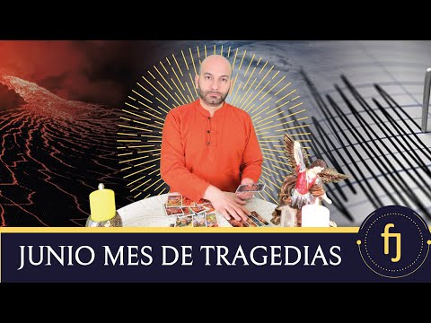 JUNIO MES DE TRAGEDIAS | PREDICCIONES JUNIO | VIDENTE FERNANDO JAVIER COACH  | TOPACIO IMPERIAL