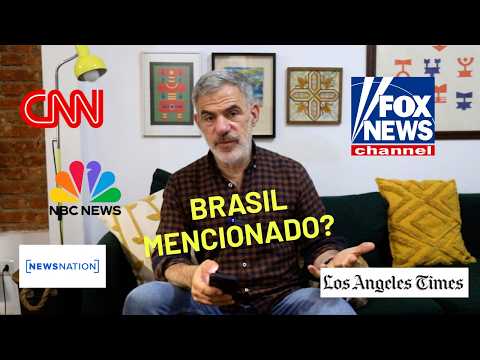 O QUE FAZ BRASIL VIRAR NOTÍCIA NOS EUA? (NÃO É BANCO MASTER)