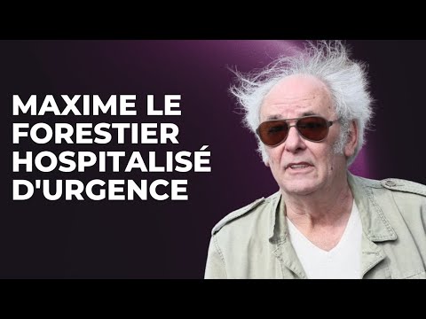 Maxime Le Forestier hospitalise?, les dernières nouvelles sur son e?tat de sante?