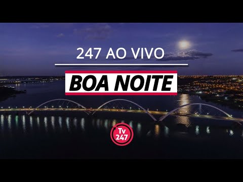 Boa noite 247 - 21.01.24