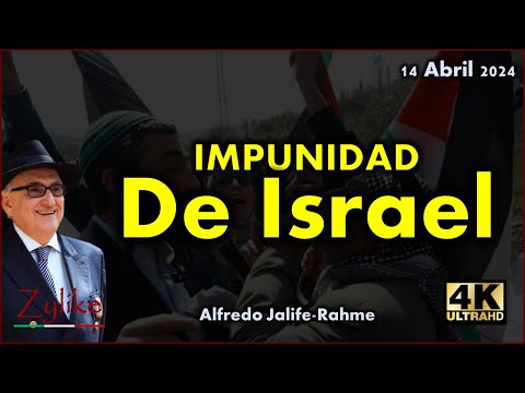 Jalife - Impunidad De Israel