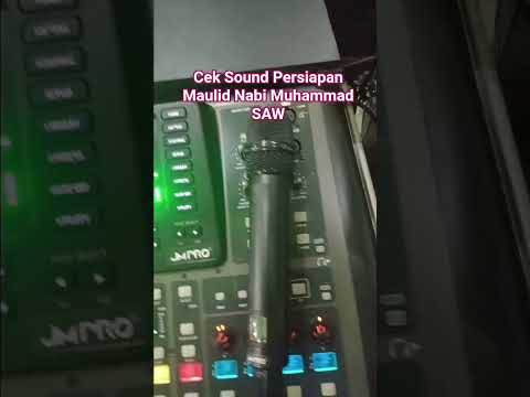 Cek sound persiapan Maulid Nabi Muhammad SAW #slowed #music #shortvideo #shortsfeed #videos #batam