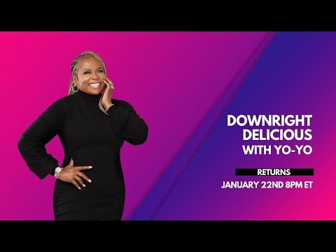 Downright Delicious with Yo-Yo RETURNS on 1/22 on aspireTV!