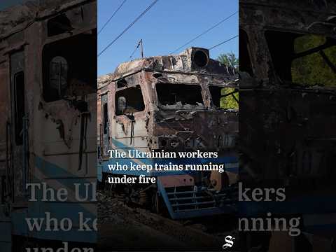 Ukraine war: the workers who keep trains running under fire