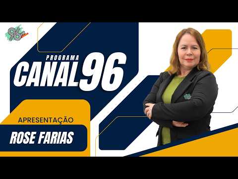 LIVE | PROGRAMA CANAL 96 | 96 FM AO VIVO | 10/03/2026