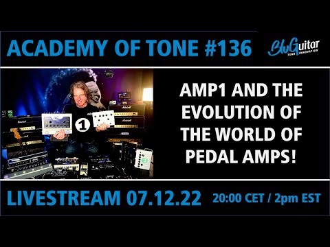 Academy Of Tone #136: AMP1: the father of pedal amps and the evolution of the pedal amp business!