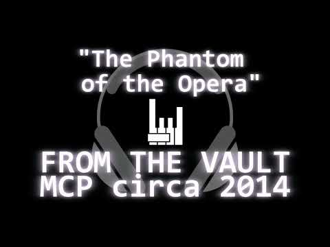 From the Vault: "The Phantom of the Opera" (piano cover by MCP)