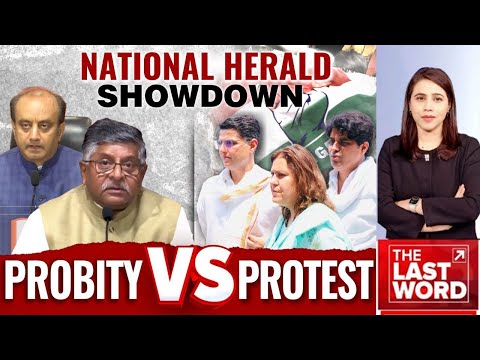 Nationala Heralad Case | National Herald Showdown: Probity Vs Protest
