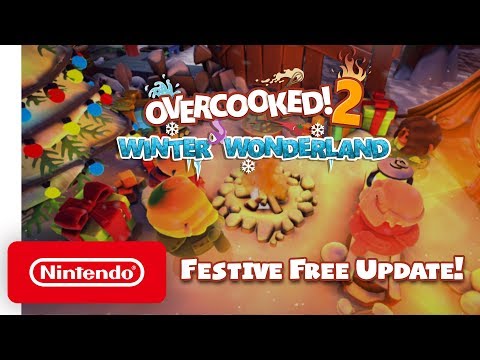 Overcooked! 2 - Winter Wonderland Launch Trailer - Nintendo Switch