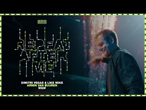 Dimitri Vegas & Like Mike x Armin van Buuren x W&W - Repeat After Me (Official Music Video)