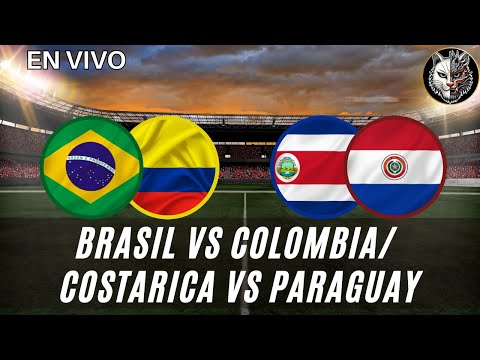 EN VIVO | DAMMBROOFICIAL : #BRASIL VS. #COLOMBIA Y #COSTARICA VS. #PARAGUAY