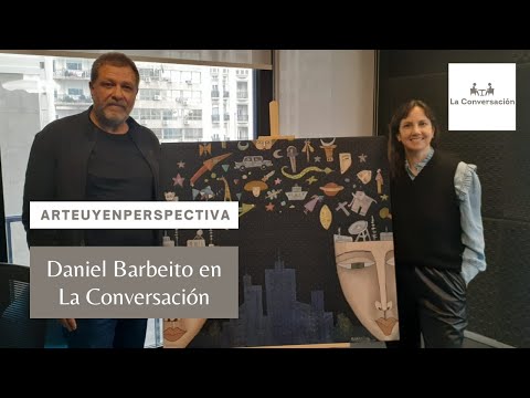 #ArteUyEnPerspectiva: Daniel Barbeito en La Conversación