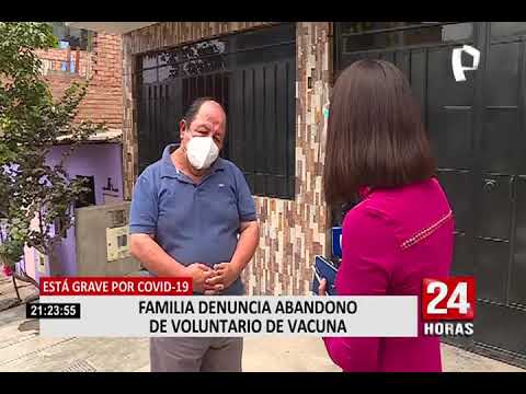 Voluntario de vacuna Sinopharm se encuentra grabe y familia denuncia abandono de San Marcos