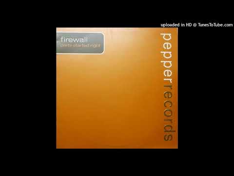 Firewall - Party Started Right (Radio Edit)