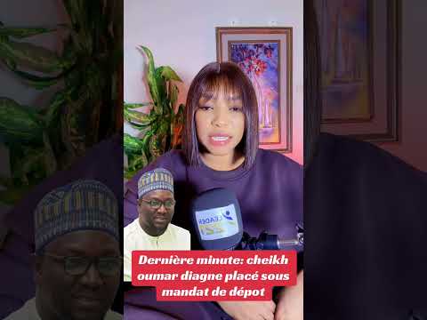 Dernière minute😱 : Cheikh Omar Diagne placé sous mandat de dépôt