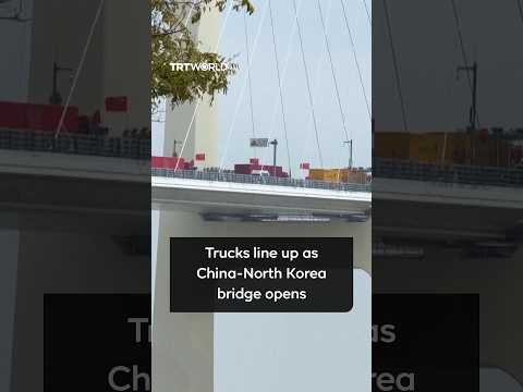 China <strong>and</strong> North <strong>Korea</strong> open New Yalu River Bridge after 12-year delay