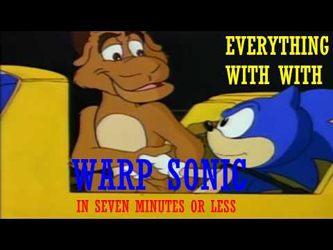 Everything Wrong With Sonic the Hedgehog SATam Episode 11: Warp Sonic In Seven Minutes Or Less