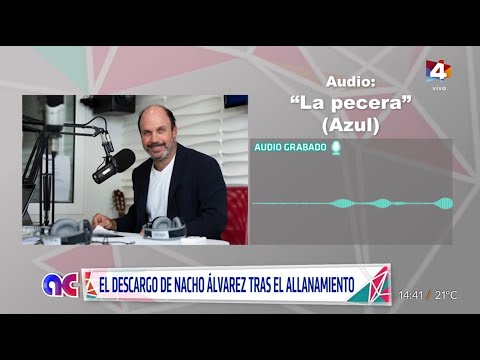 Algo Contigo - El descargo de Nacho Álvarez tras el allanamiento