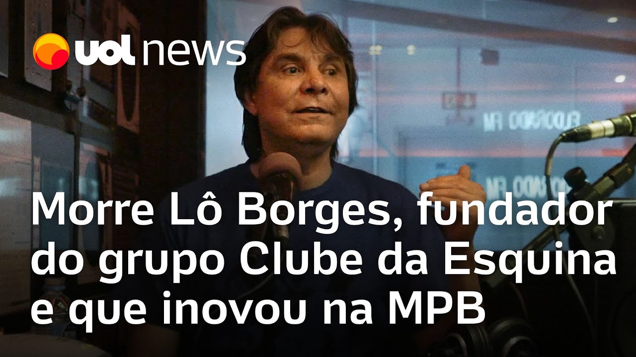 Morre Lô Borges fundador do grupo Clube da Esquina aos 73 anos Milton Nascimento homenageia