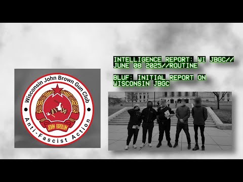 INTELLIGENCE REPORT: WISCONSIN JBGC (INITIAL) //JUNE 8 2025 0100Z//ROUTINE//