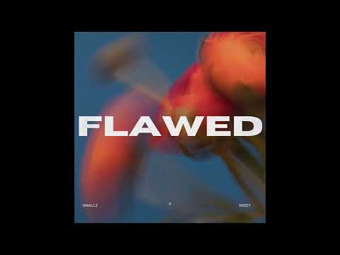Smallz - Flawed ( Produced by Noizy)