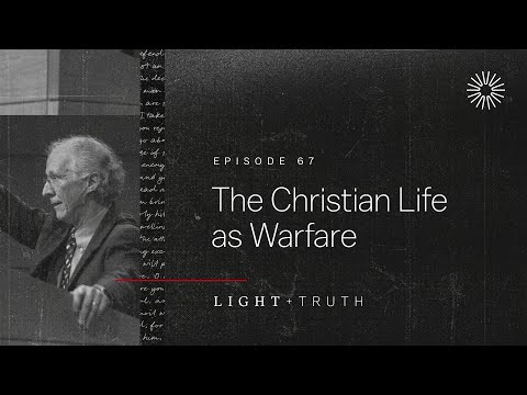 The Christian Life as Warfare