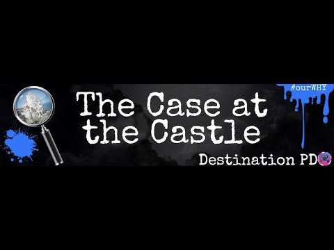DestinationPD Case at Castle Start Video