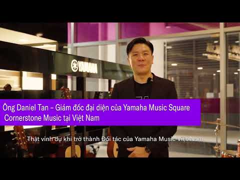 Yamaha Music Vietnam | Khai trương cửa hàng Yamaha Music Square - Cornerstone Music