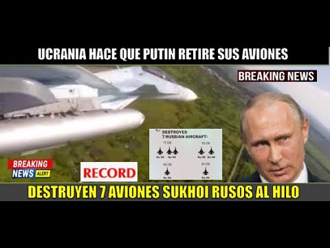 EXPLOTARON! Rusia RETIRA sus aviones de UCRANIA 7 SU-34 destruidos en 5 dias