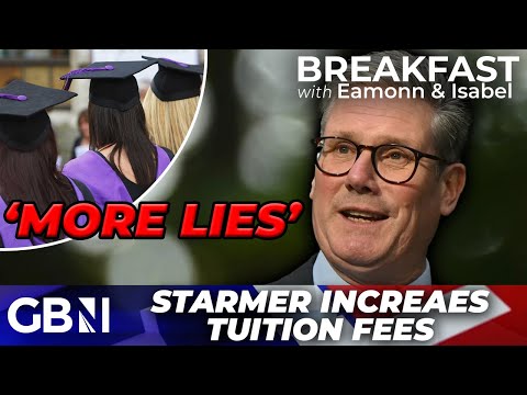 'Lying...AGAIN!' - Keir Starmer SLAMMED for increasing tuition fees DESPITE promises not to do so