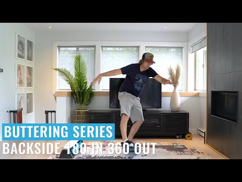 Buttering Series: Backside 180-In 360-Out Butter