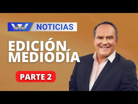 VTV Noticias | Edición Mediodía 19/04: parte
