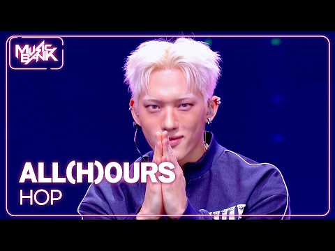 <strong>ALL</strong>(H)OURS - HOP [Music Bank] | KBS <strong>WORLD</strong> TV 260828