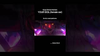 What if… Rumi was raised a demon? 😌 YOUR IDOL (Saja Boys) AmaLee femal