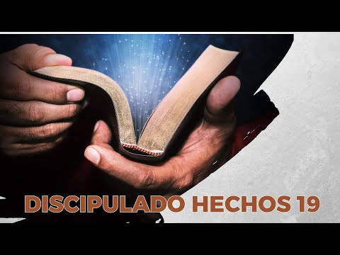 DISCIPULADO - HECHOS 19:19 - TABERNACULO EN PIE DE GUERRA