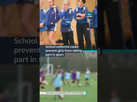 School uniforms could be restricting young people’s physical activity – especially girls  #itvnews