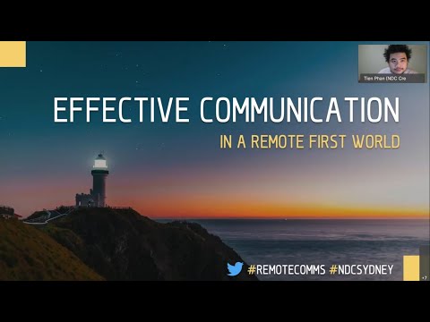Effective Communication in a Remote First World - Rob Crowley