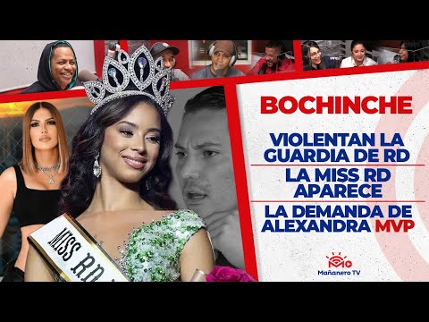 La Guardia A LA TROMPÁ - Alexandra MVP - La MISS RD aparece - El Bochinche