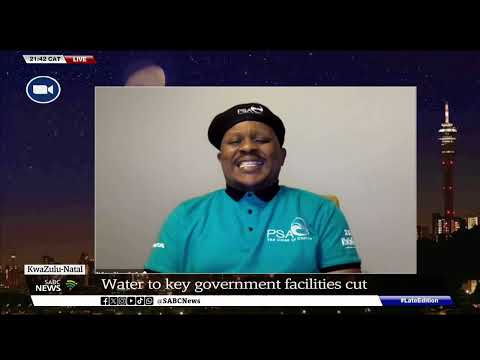 KZN | Disconnection of water services at key government facilities  - Mlungisi Ndlovu weighs in