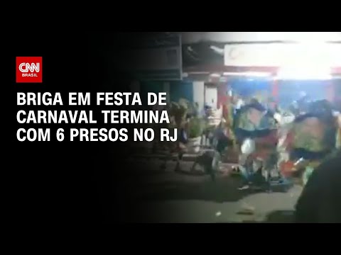 ​Briga em festa de Carnaval termina com 6 presos no RJ | CNN 360°