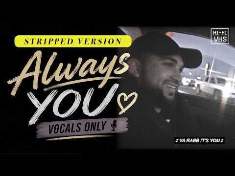 Siedd - Always You (Stripped) | Vocals Only Nasheed