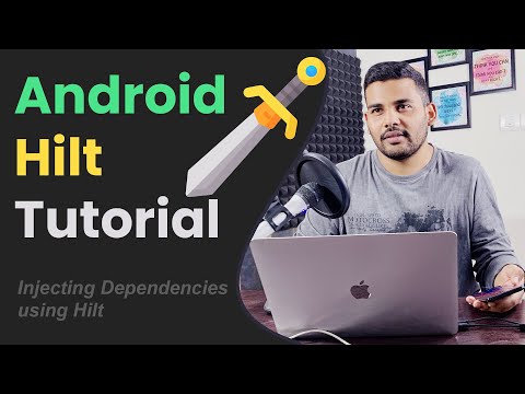 Android Hilt Tutorial - Injecting Dependencies with Hilt