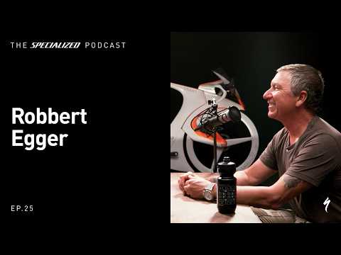 The Specialized Podcast: Robert Egger | The Trouble Maker Behind Tarmac, Venge, and More